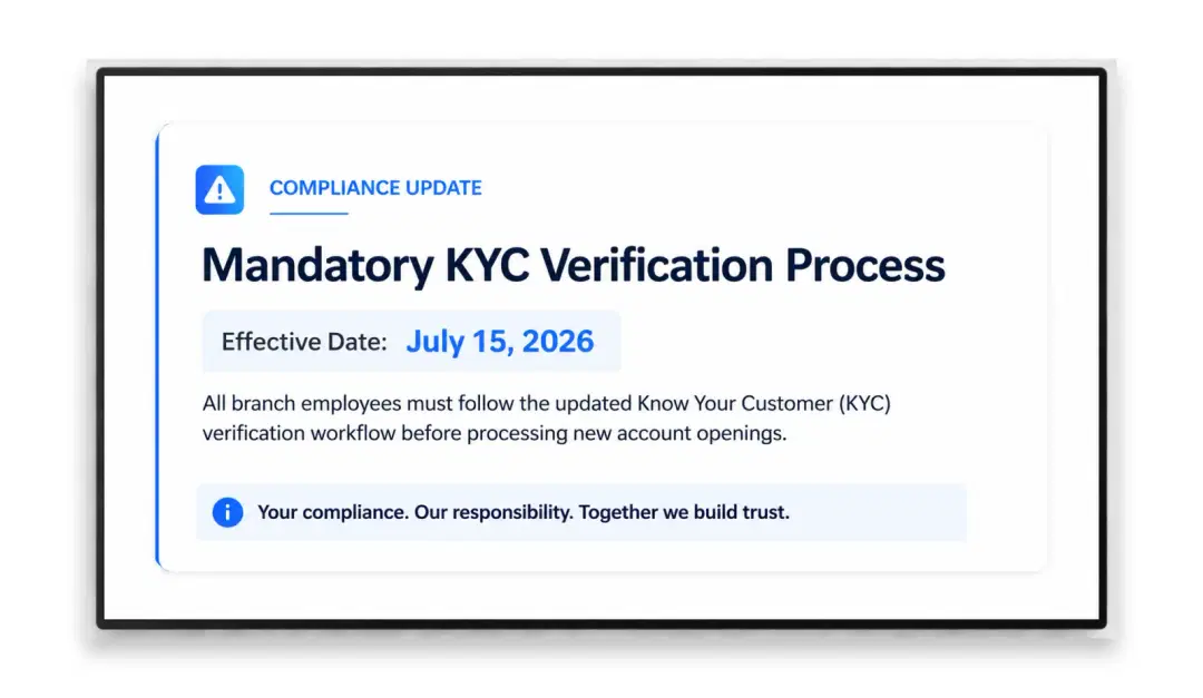 Bank branch screen displaying regulatory compliance notice managed through Pickcel